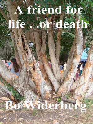 cover image of A Friend for Life ... or Death